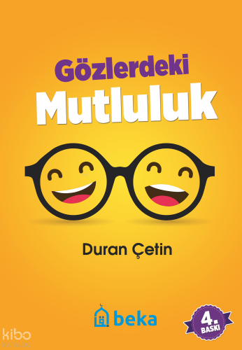 Gözlerdeki Mutluluk - Beka Yayınları - Selamkitap.com'da