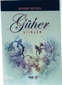 Güher; Şiirler