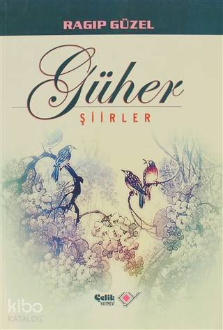 Güher - Çelik Yayınevi - Selamkitap.com'da
