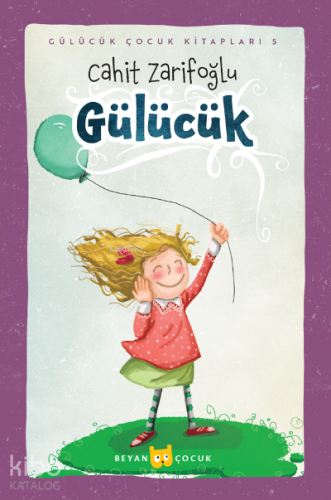 Gülücük - Beyan Çocuk - Selamkitap.com'da