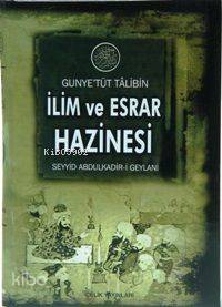 Gunyetüt Talibin İlim ve Esrar Hazinesi - Çelik Yayınevi - Selamkitap.