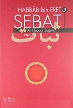 Habbab bin Eret ve Sebat
