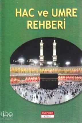 Hac ve Umre Rehberi (Cep Boy) - Mercan Kitap - Selamkitap.com'da