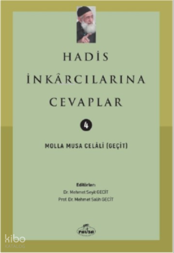 Hadis İnkarcılarına Cevaplar