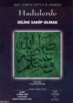 Hadislerde Diline Sahip Olmak