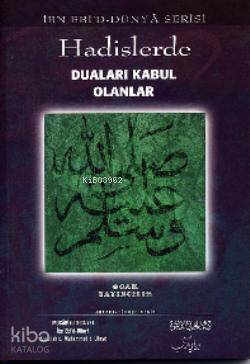 Hadislerde Duası Kabul Olanlar