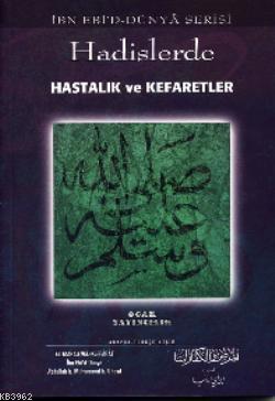 Hadislerde Hastalık ve Kefaretler - Ocak Yayıncılık - Selamkitap.com'd