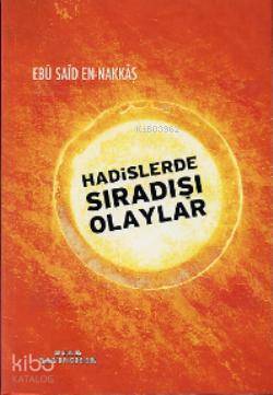 Hadislerde Sıradışı Olaylar - Ocak Yayıncılık - Selamkitap.com'da