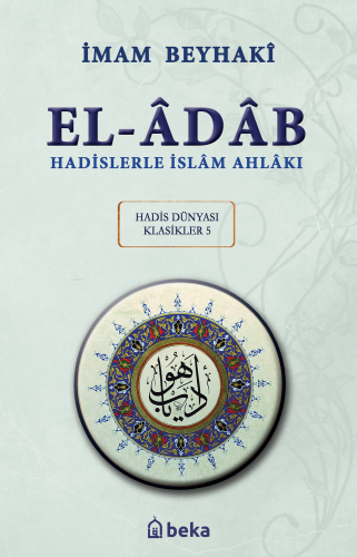 Hadislerle İslam Ahlakı - el-Adab - Arapça Metinli (Karton Kapak)