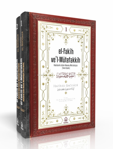 Hadislerle İslam Hukuku Metodolojisi (Fıkıh Usulü) - el-Fakih vel Mütefakkih - 2 Cilt Takım