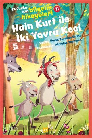 Hain Kurt İle İki Yavru Keçi - Çocuklar İçin Bilgelik Hikayeleri 11