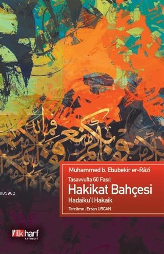 Hakikat Bahçesi; Tasavvufta 60 Fasıl - İlkharf Yayınları - Selamkitap.