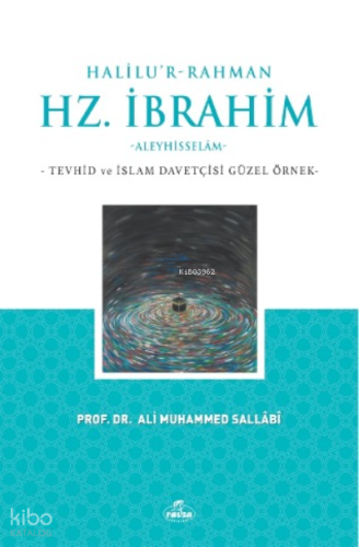 Halilu’r-Rahman Hz. İbrahim Halilu’r-Rahman Hz. İbrahim