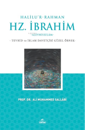 Halilu’r-Rahman Hz. İbrahim - Ravza Yayınları - Selamkitap.com'da