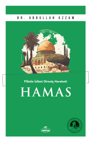 Hamas - Filistin İslâmî Direniş Hareketi - Ravza Yayınları - Selamkita