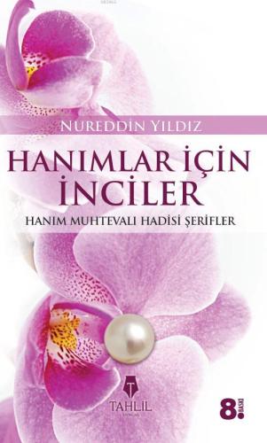 Hanımlara İnciler; Kadın Konulu Hadisler - Tahlil Yayınları - Selamkit