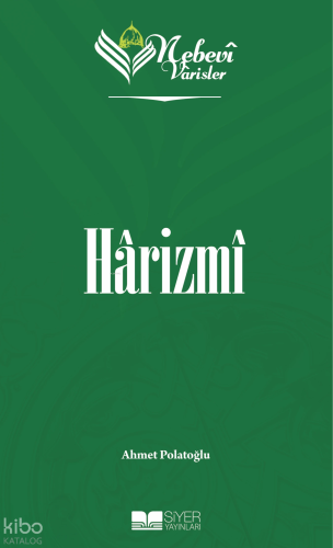 Harizmi;Nebevi Varisler 27 - Siyer Yayınları - Selam Kitap