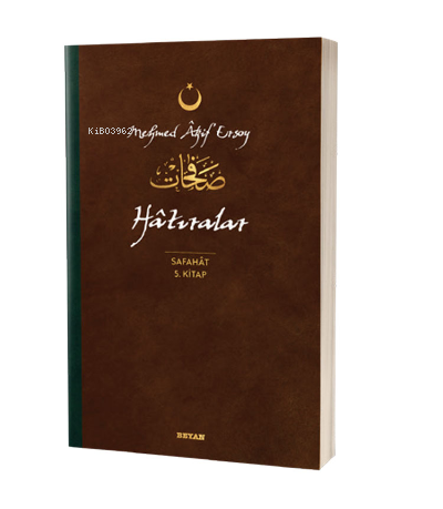 Hatıralar - Safahat 5. Kitap;( Osmanlıca, Latince ve Günümüz Türkçesi )