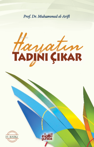 Hayatın Tadını Çıkar - Guraba Yayınları - Selamkitap.com'da