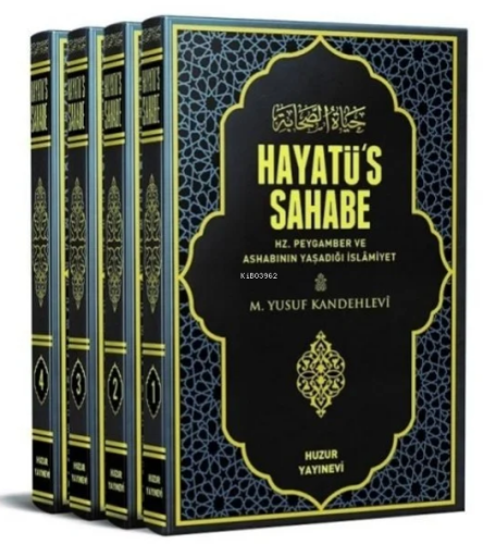 Hayatüs Sahabe – 4 Cilt - Huzur Yayınevi - Selamkitap.com'da