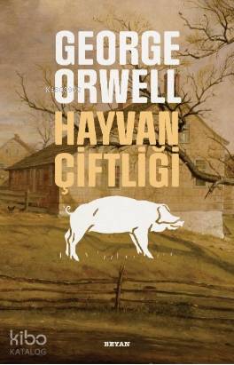 Hayvan Çiftliği - Beyan Yayınları - Selamkitap.com'da