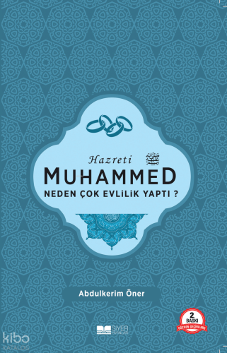 Hazreti Muhammed Neden Çok Evlilik Yaptı? - Siyer Yayınları - Selamkit