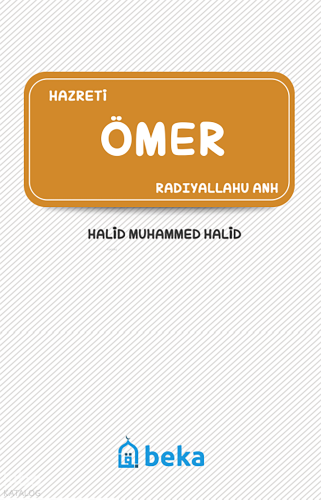 Hazreti Ömer (Radıyallahu Anh) - Beka Yayınları - Selamkitap.com'da