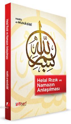 Helal Rızık ve Namazın Anlaşılması - İlkharf Yayınları - Selamkitap.co