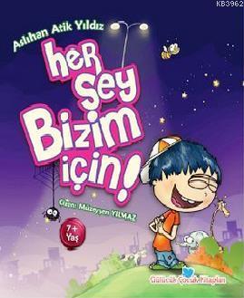 Her Şey Bizim İçin - Beyan Çocuk - Selamkitap.com'da