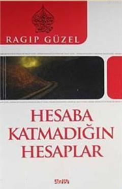 Hesaba Katmadığın Hesaplar - Çelik Yayınevi - Selamkitap.com'da