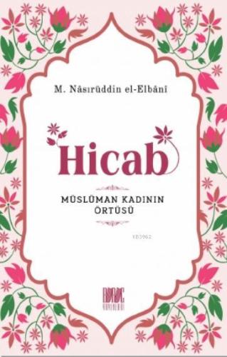 Hicab Müslüman Kadının Örtüsü - Buruc Yayınları - Selamkitap.com'da