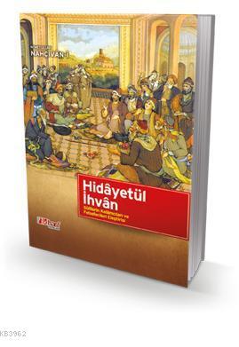 Hidâyetül İhvân - İlkharf Yayınları - Selamkitap.com'da