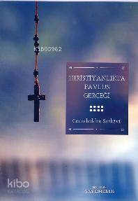 Hıristiyanlıkta Pavlus Gerçeği - Ocak Yayıncılık - Selamkitap.com'da