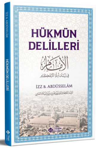 Hükmün Delilleri - İtisam Yayınları - Selamkitap.com'da