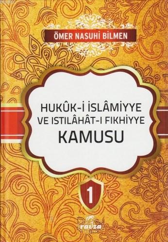 Hukuk-i İslamiyye ve Istılahat-ı Fıkhiye Kamusu (8 Cilt) - Ravza Yayın