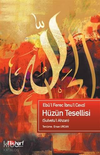 Hüzün Tesellisi; Sulvetu'l Ahzan - İlkharf Yayınları - Selamkitap.com'