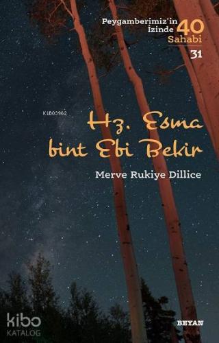 Hz. Esma Bint Ebi Bekir; Peygamberimiz'in İzinde 40 Sahabi/31 - Beyan 