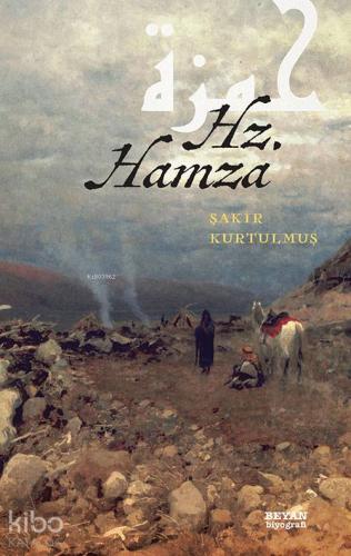 Hz. Hamza - Beyan Yayınları - Selamkitap.com'da