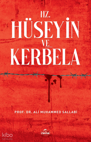Hz. Hüseyin ve Kerbela Hz. Hüseyin ve Kerbela