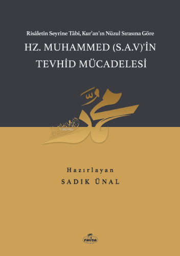 Hz. Muhammed (SAV)’in Tevhid Mücadelesi - Ravza Yayınları - Selamkitap