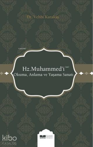 Hz Muhammedi sas Okuma Anlama ve Yaşama Sanatı