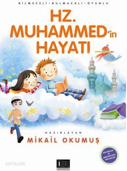 Hz. Muhammed'in Hayatı; Bilmeceli - Bulmacalı - Oyunlu - Özgü Yayınlar
