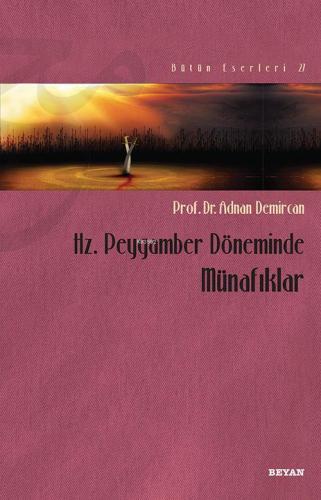 Hz. Peygamber Döneminde Münafıklar - Beyan Yayınları - Selamkitap.com'