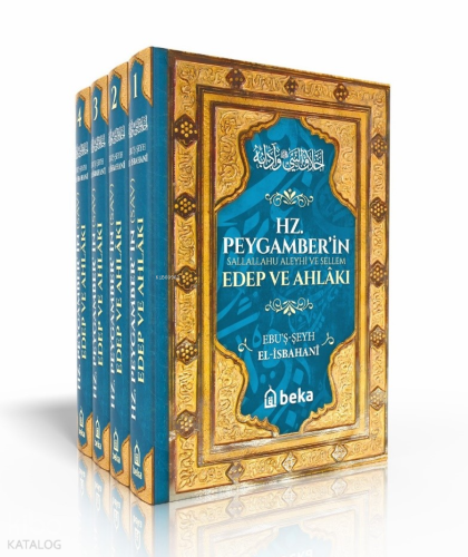 Hz. Peygamber’in Edep ve Ahlakı (4 Cilt Takım) - Beka Yayınları - Sela