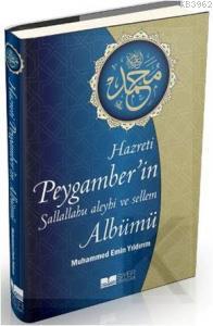 Hz. Peygamber'in Sallallahu Aleyhi ve Sellem Albümü - Siyer Yayınları 