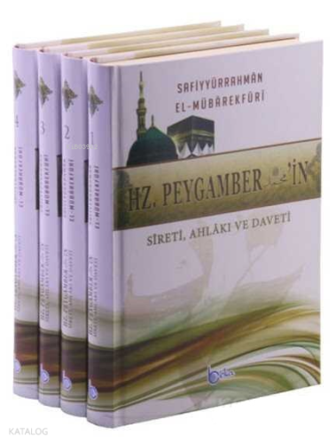 Hz. Peygamberin Sireti Ahlakı ve Daveti (4 Cilt-Takım)
