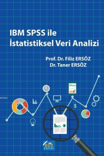 IBM SPSS ile İstatistiksel Veri Analizi - Elit Kültür Yayınları - Sela