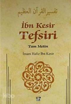 İbn Kesir Tefsiri 10. Cilt; Tam Metin