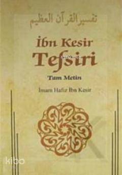 İbn Kesir Tefsiri 8.Cilt & Tam Metin - Karınca & Polen Yayınları - Sel