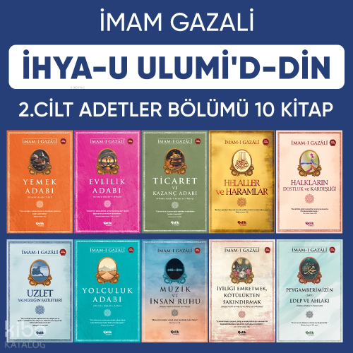 İhyau Ulumiddin 2. Cilt (Âdetler Bölümü 10 Kitap) - Çelik Yayınevi - S